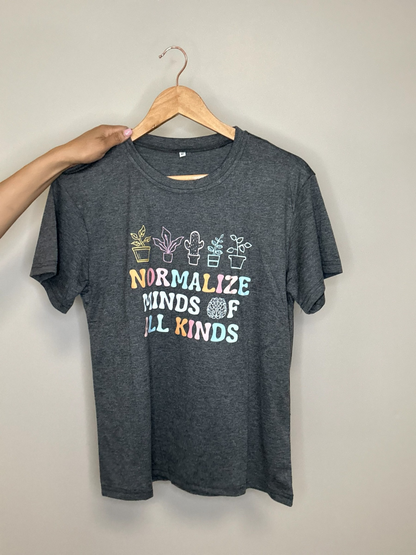 Normalize Minds of All Kinds Tee